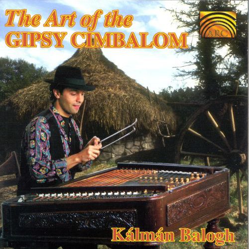 The Art of The Gipsy Cimbalom